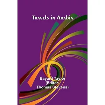 Travels in Arabia