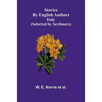 Stories By English Authors: Italy