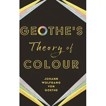 Geothe’s Theory of Colour