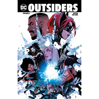 Outsiders Vol. 2: Never the End