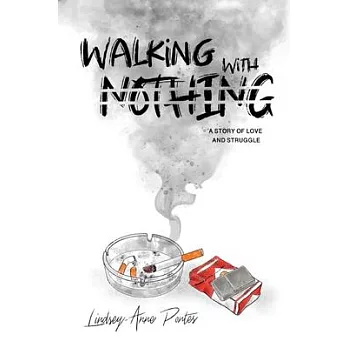 Walking With Nothing