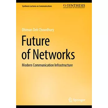 Future of Networks: Modern Communication Infrastructure