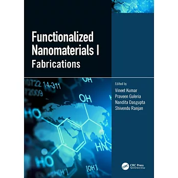 Functionalized Nanomaterials I: Fabrications