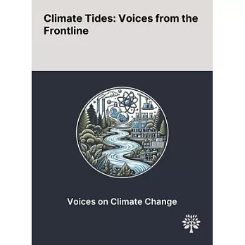 Climate Tides: Voices From the Frontline