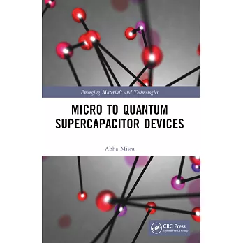 Micro to Quantum Supercapacitor Devices