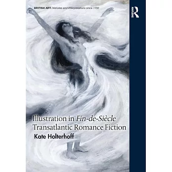 Illustration in Fin-De-Siècle Transatlantic Romance Fiction