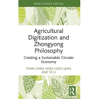 Agricultural Digitization and Zhongyong Philosophy: Creating a Sustainable Circular Economy