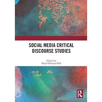 Social Media Critical Discourse Studies