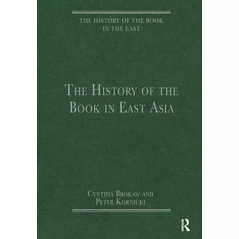 The History of the Book in East Asia