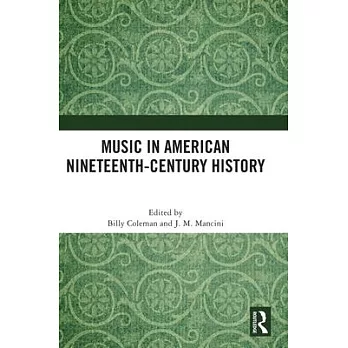 Music in American Nineteenth-Century History