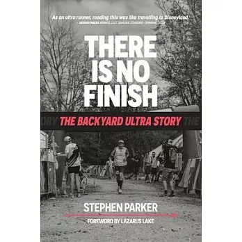 There is No Finish: The Backyard Ultra Story