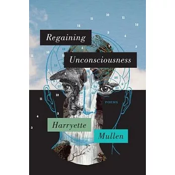 Regaining Unconsciousness: Poems