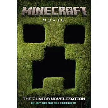 MINECRAFT 麥塊電影：原著小說 A MINECRAFT MOVIE The Junior Novelization