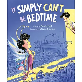 It Simply Can’t Be Bedtime