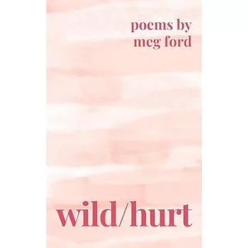 Wild/Hurt