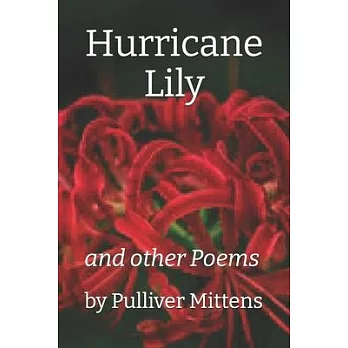 Hurricane Lily: and other Poems