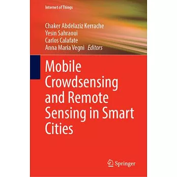 Mobile Crowdsensing and Remote Sensing in Smart Cities