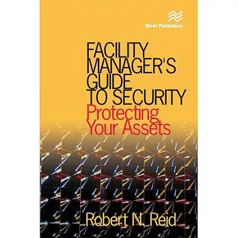 Facility Manager’s Guide to Security: Protecting Your Assets