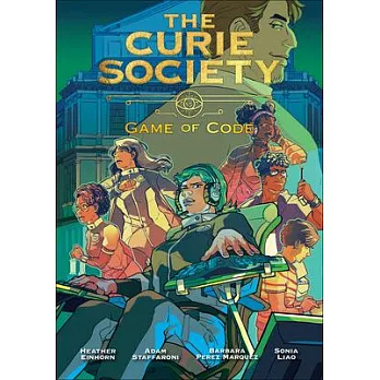 The Curie Society, Volume 3: Game of Code