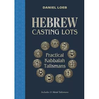 Hebrew Casting Lots: Practical Kabbalah Talismans (Book and Talisman Set)