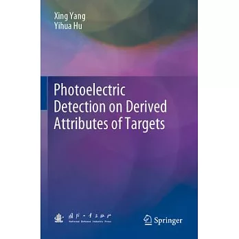 Photoelectric Detection on Derived Attributes of Targets