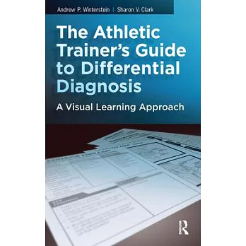 The Athletic Trainer’s Guide to Differential Diagnosis: A Visual Learning Approach