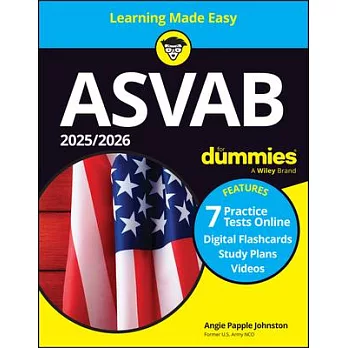 2025 / 2026 ASVAB for Dummies (+ 7 Practice Tests, Flashcards, & Videos Online)