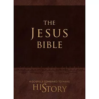 The Jesus Bible: 4 Gospels Combined to Make History
