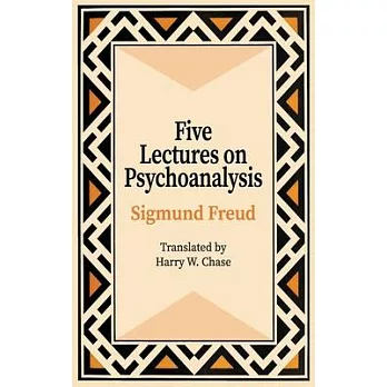 Five Lectures on Psychoanalysis