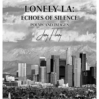 Lonely LA: Echoes of Silence