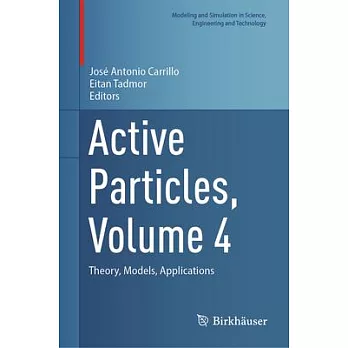 Active Particles, Volume 4: Theory, Models, Applications