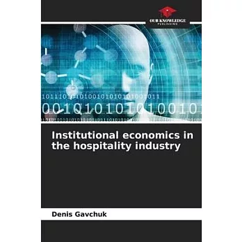 Institutional economics in the hospitality industry