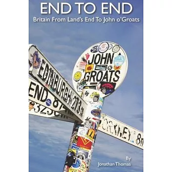 End to End: Britain From Land’s End to John o’Groats