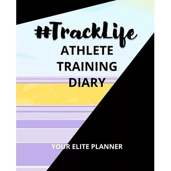 #TrackLife - Athlete Training Diary: Your Elite Planner