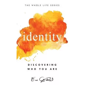 Identity: Discovering Who You Are