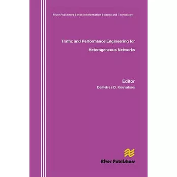 Traffic and Performance Engineering for Heterogeneous Networks