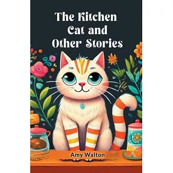 The Kitchen Cat and Other Stories