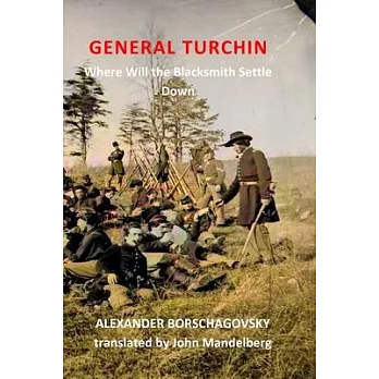 General Turchin: Where Will the Blacksmith Settle Down