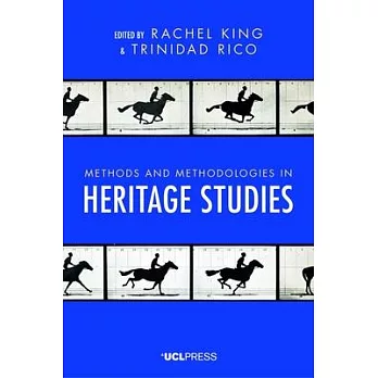 Methods and Methodologies in Heritage Studies