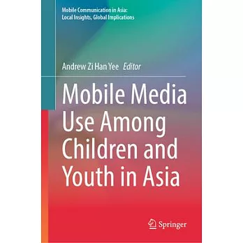 Mobile Media Use Among Children and Youth in Asia