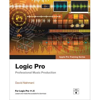 Logic Pro - Apple Pro Training: Professional Music Production