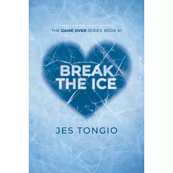 Break the Ice: A Heartwarming Hockey Romance