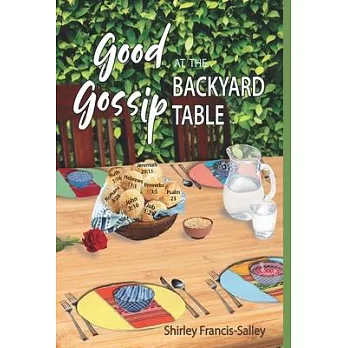 Good Gossip at the Backyard Table