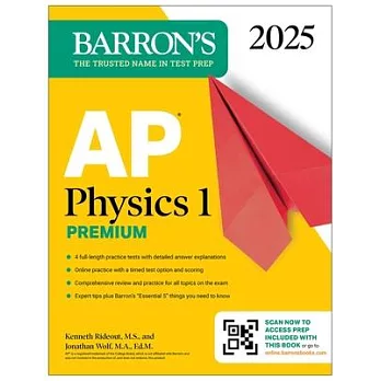 AP Physics 1 Premium, 2025: Prep Book with 4 Practice Tests + Comprehensive Review + Online Practice