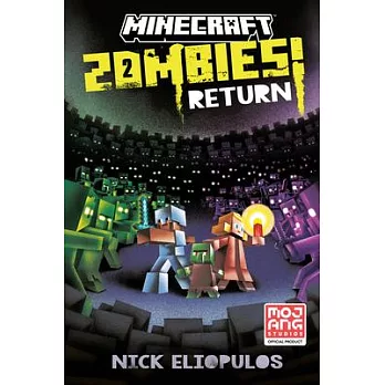 Minecraft: Zombies Return! (An Official Minecraft Novel 17)