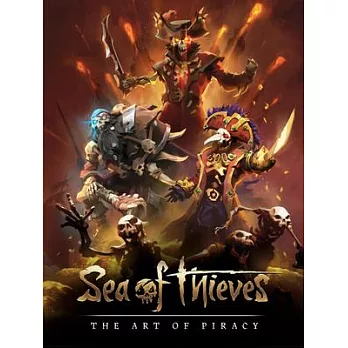 Sea of Thieves: The Art of Piracy