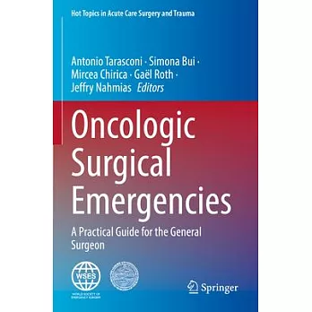 Oncologic Surgical Emergencies: A Practical Guide for the General Surgeon