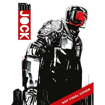 The Art of Judge Dredd by Jock