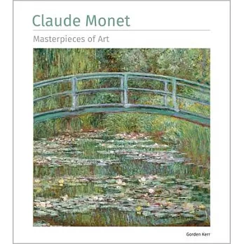 Claude Monet Masterpieces of Art