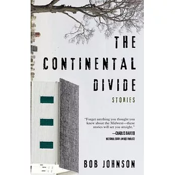 The Continental Divide: Stories